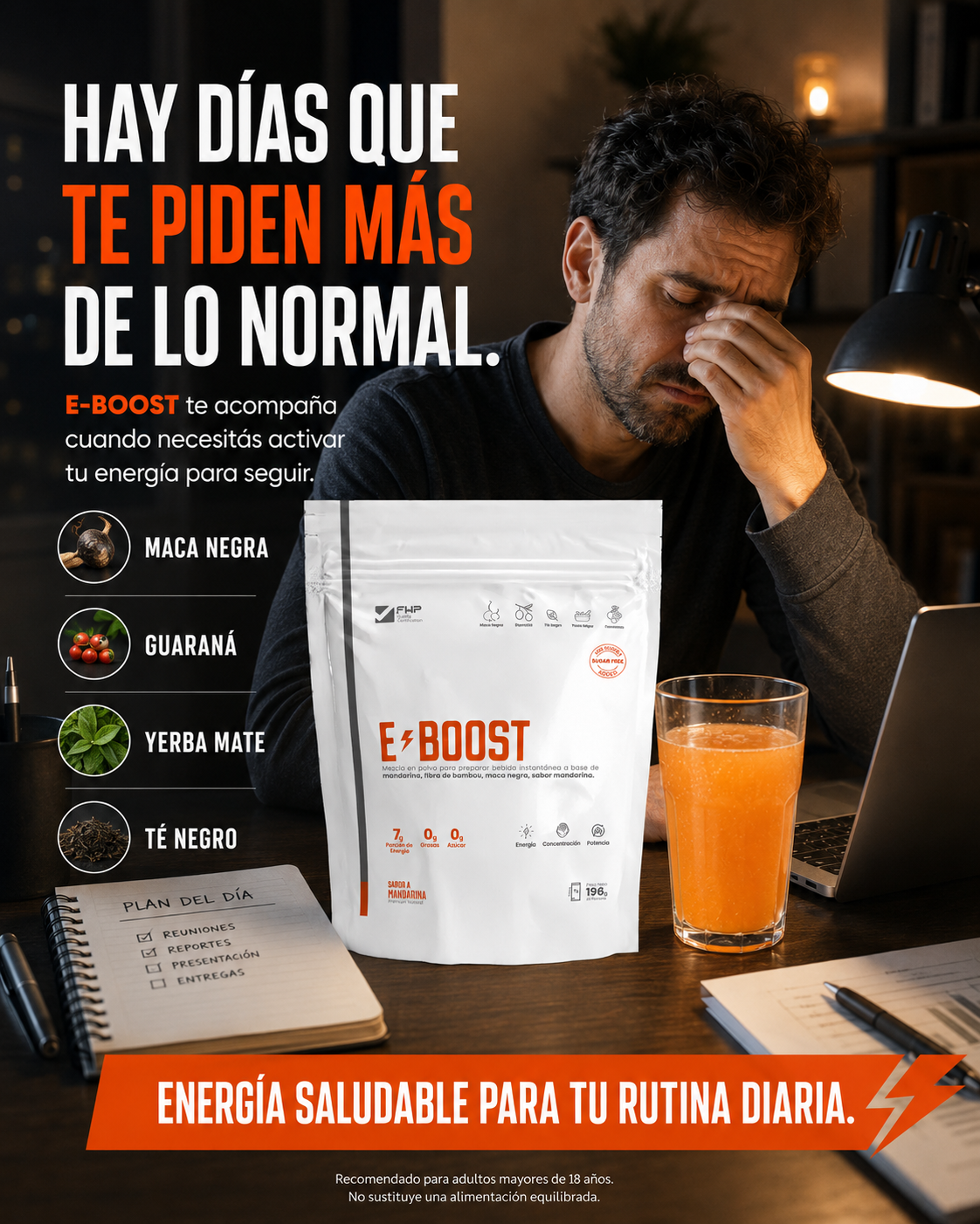 E-Boost: hay días que te piden más de lo normal. Hombre cansado en su escritorio junto al producto y una bebida de mandarina.