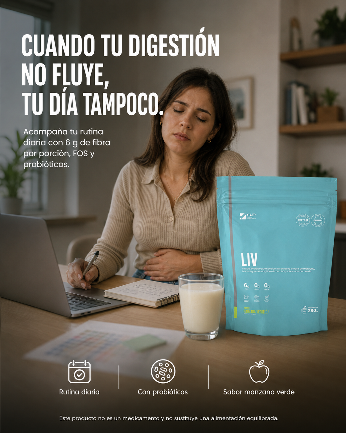 LIV: cuando tu digestión no fluye, tu día tampoco. Mujer con molestias abdominales junto al doypack de fibra y probióticos.